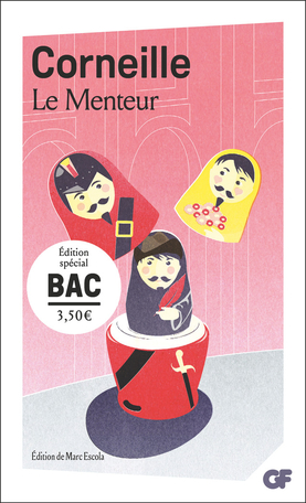 Le Menteur Bac De Pierre Corneille Editions Flammarion