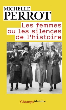 Les Femmes ou les silences de l’Histoire