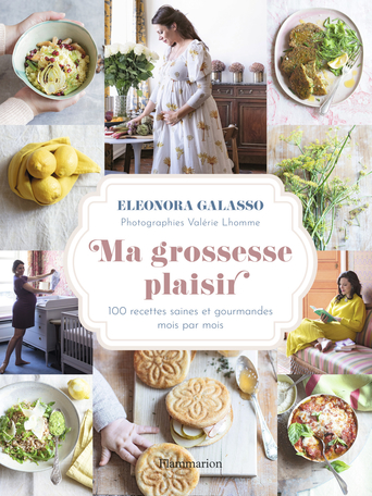 Ma grossesse plaisir de Eleonora Galasso - Editions Flammarion