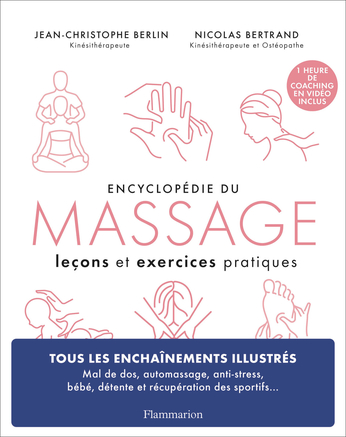 Encyclopedie Du Massage De Jean Christophe Berlin Nicolas Bertrand Editions Flammarion