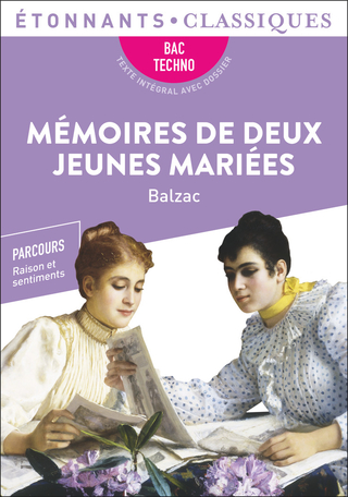 Mémoires de deux jeunes mariées - Bac Techno 2025 de Honoré de Balzac ...