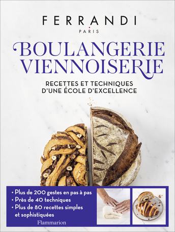 Boulangerie - Viennoiserie de Ferrandi Paris - Editions Flammarion