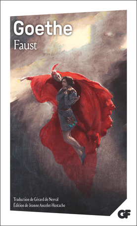 Faust De Johann Wolfgang Von Goethe Editions Flammarion