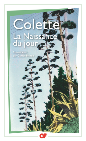 La Naissance du jour de Colette - Editions Flammarion