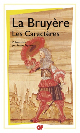 Les Caractères De La Bruyère Livres V à X Les Caractères de La Bruyère - Editions Flammarion