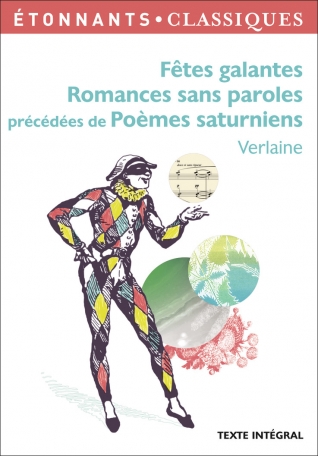 Fetes Galantes Romances Sans Paroles De Paul Verlaine Editions Flammarion