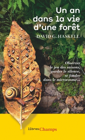 RÃ©sultat de recherche d'images pour "Dans la vie d'une forÃªt, David Haskell"