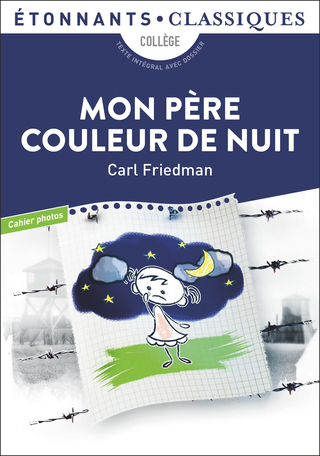 Mon Pere Couleur De Nuit De Carl Friedman Editions Flammarion