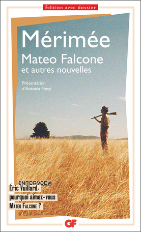 Mateo Falcone et autres nouvelles de Prosper Mérimée - Editions Flammarion