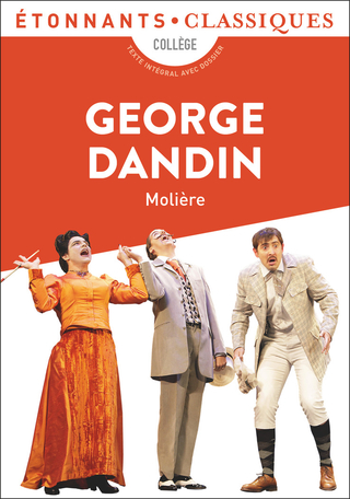 George Dandin de Molière - Editions Flammarion