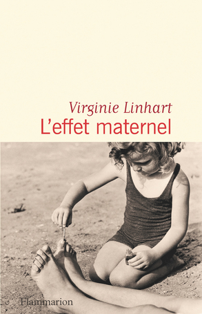 L'effet maternel - Virginie Linhart - Librairie Gérard