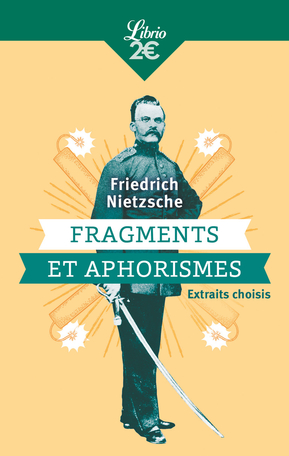 Fragments Et Aphorismes De Friedrich Nietzsche Editions - 