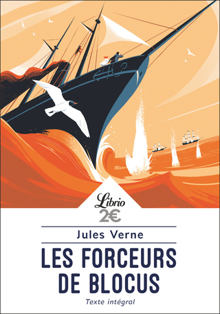 Les Forceurs de blocus de Jules Verne - Editions Flammarion