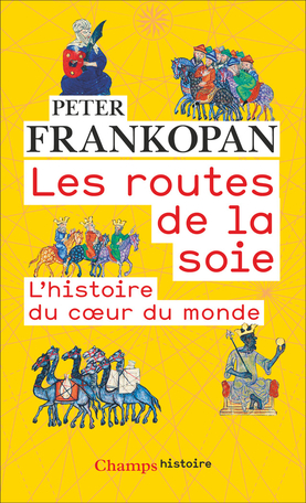 Les routes de la soie