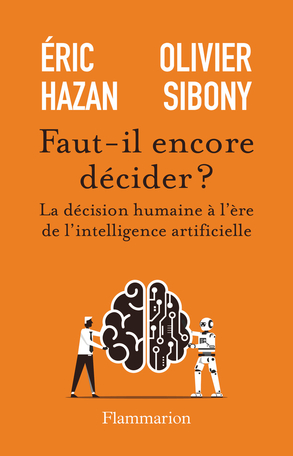 Faut-il encore décider ?