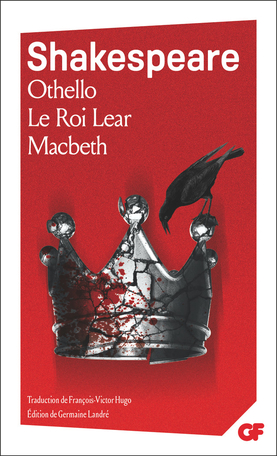 Othello – Le roi Lear – Macbeth