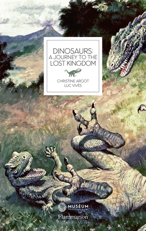 Dinosaurs : A Journey to the Lost Kingdom