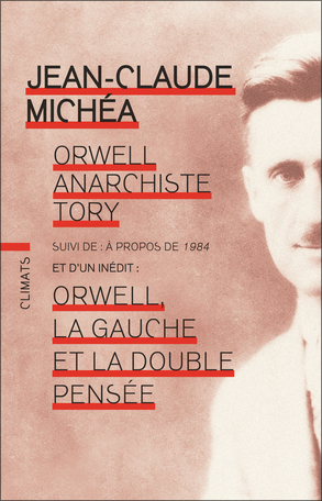 Orwell, anarchiste Tory