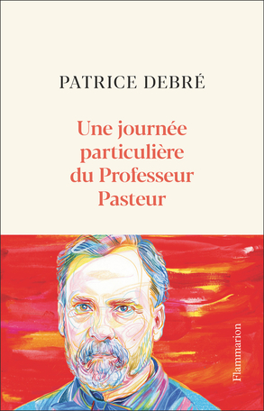 Une journée particulière du Professeur Pasteur