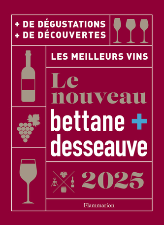 Le nouveau Bettane et Desseauve 2025