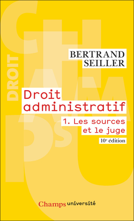 Droit administratif Tome 1 - Les sources et le juge 2