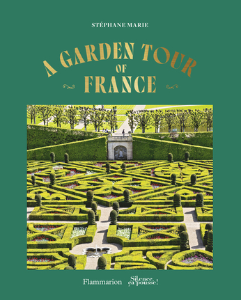 A Garden Tour of France