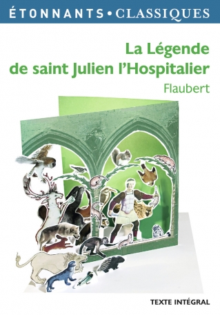 La Légende de saint Julien l’Hospitalier