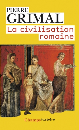 La Civilisation romaine