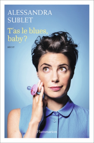 T’as le blues, baby?