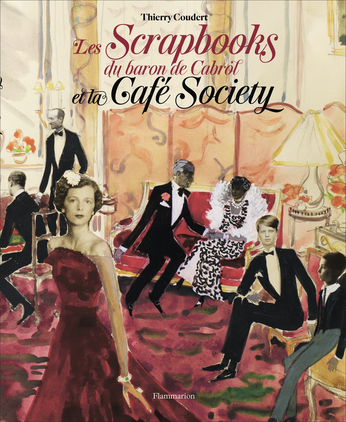 Les Scrapbooks du baron de Cabrol et la Café Society