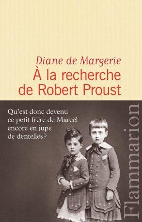 À la recherche de Robert Proust