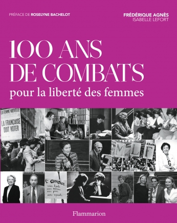 100 ans de combat pour la liberté des femmes