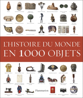 L’Histoire du monde en 1000 objets