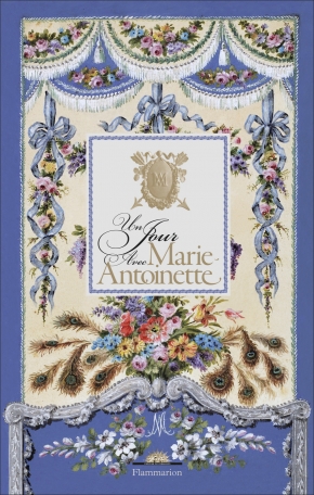 Un jour avec Marie-Antoinette