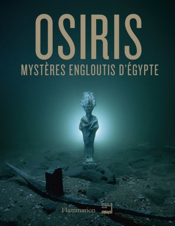 Osiris - Mystères engloutis d'Egypte