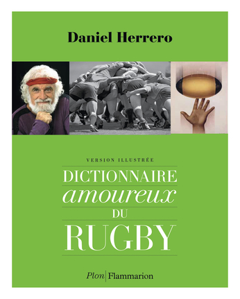 Dictionnaire amoureux du rugby