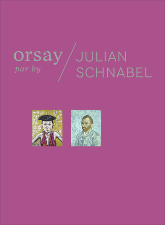 Orsay par Julian Schnabel/Orsay by Julian Schnabel