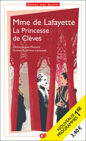 La Princesse de Clèves - BAC 2022 - Parcours « Individu, morale et société »