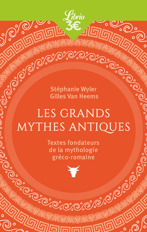 Les Grands Mythes antiques