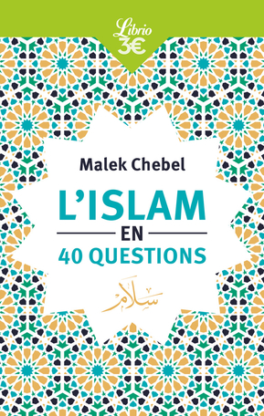 L’Islam en 40 questions