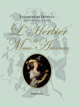 L’Herbier de Marie-Antoinette