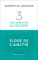 3. Une aspiration au dehors