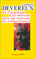 De l'angoisse à la méthode dans les sciences du comportement