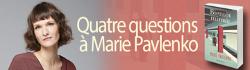 Quatre questions à Marie Pavlenko - Bientôt minuit
