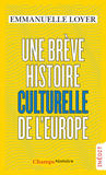 Une breve histoire culturelle de l'europe